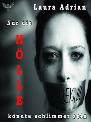 cover image of Nur die Hölle könnte schlimmer sein